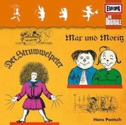 Der Struwwelpeter & Max und Moritz