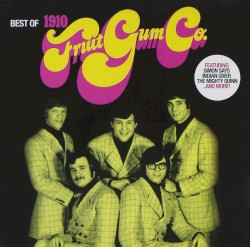 Best Of 1910 Fruitgum Co.