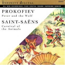 Prokofiev : Pierre et le loup - Les Contes de la vieille grand-mère / Saint-Saëns : Le Carnaval des animaux