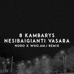 Nesibaigianti vasara (Noro & who.am.i remix)