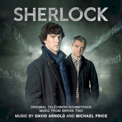 Sherlock: Original Television Soundtrack, Music From Series Two