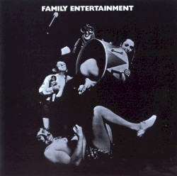 Family Entertainment