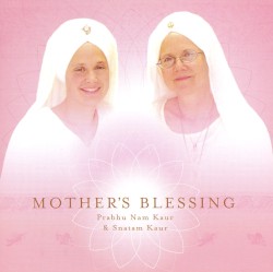Mother’s Blessing