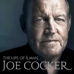 The Life of a Man: The Ultimate Hits 1968–2013