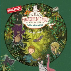 Die Schule der magischen Tiere 11 - Wilder, wilder Wald!