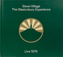 The Glastonbury Experience: Live 1979