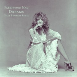 Dreams (Dave Edwards remix)
