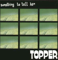 Something to Tell Her