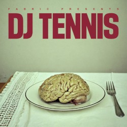 fabric presents DJ Tennis