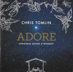 Adore: Christmas Songs of Worship
