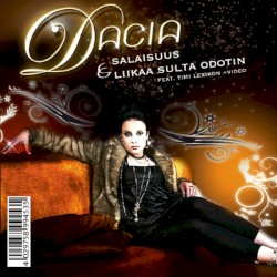 Salaisuus / Liikaa sulta odotin