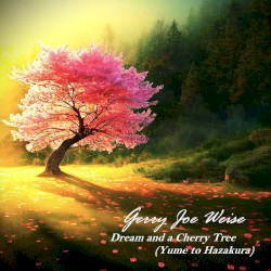 Dream and a Cherry Tree (Yume to Hazakura)