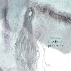 In Veils of Spiderwebs