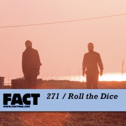 FACT Mix 271: Roll the Dice
