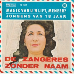 Mag ik van u ’n lift meneer? / Jongens van 18 jaar