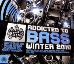 Addicted to Bass: Winter 2010