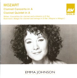 Mozart: Clarinet Concerto in A / Clarinet Quintet in A / Weber: Concertino for Clarinet and Orchestra in E-flat / Baermann: Adagio for Clarinet and Strings in D-flat "Wagner’s Adagio"