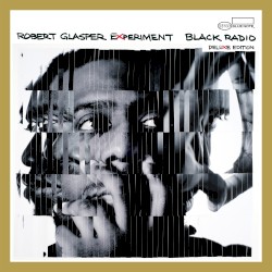 Black Radio (deluxe edition)