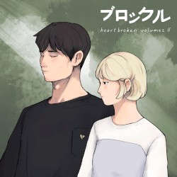 heartbroken volumes ii