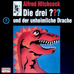 Die drei ??? 7: und der unheimliche Drache