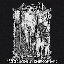 Melancholic Invocations