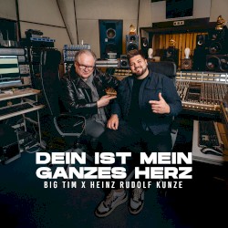 Dein ist mein ganzes Herz