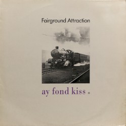 Ay Fond Kiss