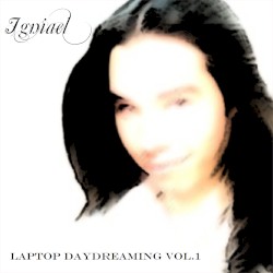 Laptop Daydreaming Vol.1
