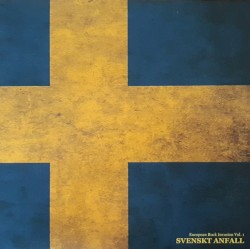 European Rock Invasion Vol. 1: Swenskt Anfall