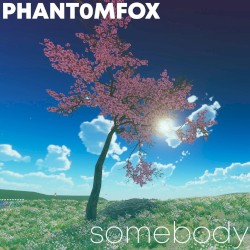 Somebody