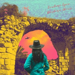 Eastern Eyes Western Skies