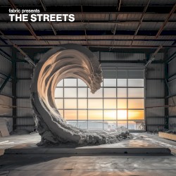 Fabric Presents The Streets