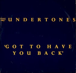 Got to Have You Back