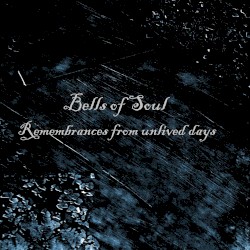 Remembrances From Unlived Days