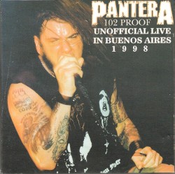 102 Proof Unofficial Live in Buenos Aires 1998