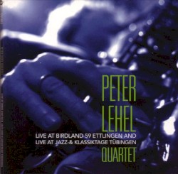 Live at Birdland 59 Ettlingen, Live at Jazz- & Klassiktage Tübingen