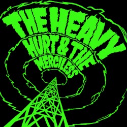 Hurt & The Merciless