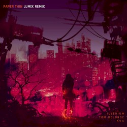 Paper Thin (LUM!X remix)