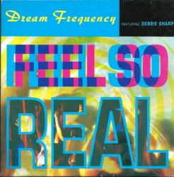Feel So Real