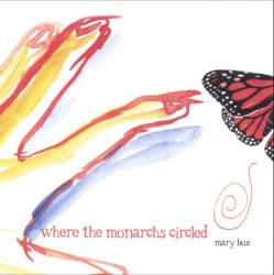 Where the Monarchs Circled