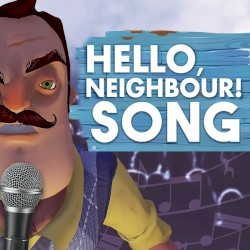Hello Neighbor Song