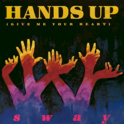 Hands Up (Give Me Your Heart)