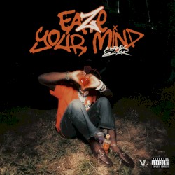 Eaze Your Mind