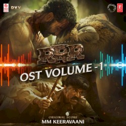 RRR, Vol. 1 (Original Motion Picture Soundtrack)