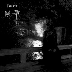 闇歌 Yamiuta