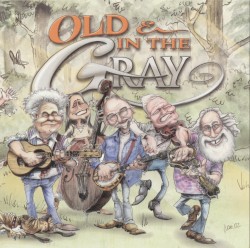 Old & In the Gray