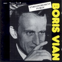 La Fête à Boris (Boris Vian, Enregistrement public)