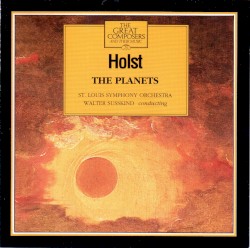 The Great Composers, Volume 50: Holst, The Planets