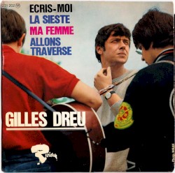 Écris-moi / La Sieste / Ma femme / Allons traverse