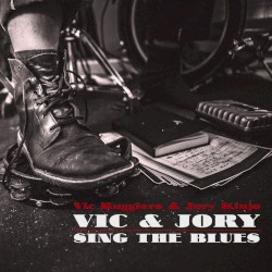 Vic & Jory Sing the Blues